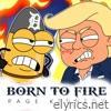 Born To Fire - Single