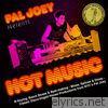 Pal Joey Presents Hot Music