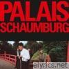 Palais Schaumburg (Deluxe Edition)