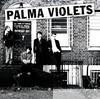 Palma Violets - 180