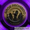 Amor Prohibido - Single