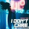 I Don't Care - EP