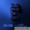 Leave a Light On (Talk Away The Dark) - EP