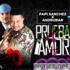 Prueba de Amor (feat. Asdrubar) - Single