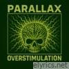 Overstimulation - Single