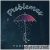 Paris Boy - Problemas - Single