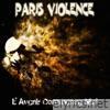 Paris Violence - L'avenir commence mal