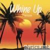 Whine Up (Radio Edit) - Single