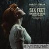 Six Feet Underground (Artifact Version) [feat. Claudia Kane] - Single