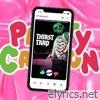Thirst Trap - Single