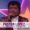Las Mejores Del Indio Pastor