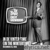 In de Vinter Time (In The Wintertime) [Live On The Pat Boone Chevy Showroom, December 25, 1958] [feat. Eddie Albert] - Single
