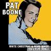 Pat Boone - White Christmas & More White Christmas Songs