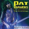 Pat Travers - Black Betty - The Anthology