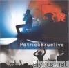 Patrick Bruel - Rien ne s'efface (Live)