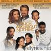 Much Ado About Nothing (Original Motion Picture Soundtrack)