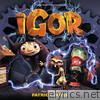 Igor (Original Motion Picture Soundtrack)