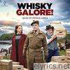 Whisky Galore! (Original Motion Picture Soundtrack)