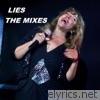 Lies (The Mixes) - EP