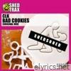 Bad Cookies - Single