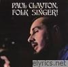 Paul Clayton - Folk Singer (Bonus Track Version)