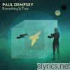 Paul Dempsey - Everything Is True (Bonus Track Version)