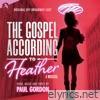 The Gospel According to Heather (Original Off Broadway Cast)