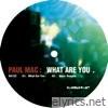 What Are You - EP