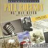 Retrospective: Paul Robeson - Ol' Man River (1925-1945)