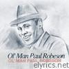 Ol' Man Paul Robeson