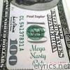 Mega Nasty Rich (Series #001) - EP