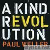 A Kind Revolution (Deluxe)
