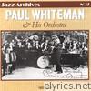 Paul Whiteman & His Orchestra (1920-1935)