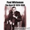 Paul Whiteman - The Best Of 1920-1930
