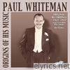 Paul Whiteman (Original Recordings 1921-1927)