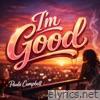 I'm Good - Single