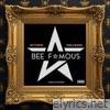 BEE FAMOUS (feat. Bee Famous) - Single