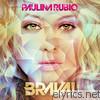 Paulina Rubio - Brava!