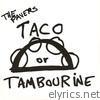 Taco or Tambourine EP