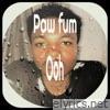 Paw Fum - Ooh - Single