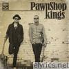 Pawnshop Kings - PSk (EP)