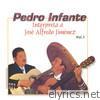 Pedro Infante - Pedro Infante Interpreta a José Alfredo Jiménez, Vol. 1
