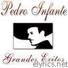 Pedro Infante - Pedro Infante Canciones Remasterizadas Vol.1