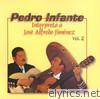 Pedro Infante - Pedro Infante Interpreta a José Alfredo Jiménez, Vol. 2