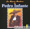 Pedro Infante - Las Mejores Rancheras de Pedro Infante, Vol. 1