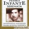 Pedro Infante - Serenata