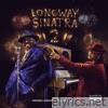 Peewee Longway & Cassius Jay - Longway Sinatra 2