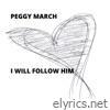 I Will Follow Him - Single