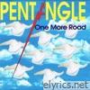 Pentangle - One More Road