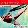 Lying Peacefully - EP